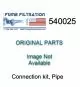 Connection kit, Pipe 540025